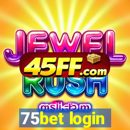 75bet login